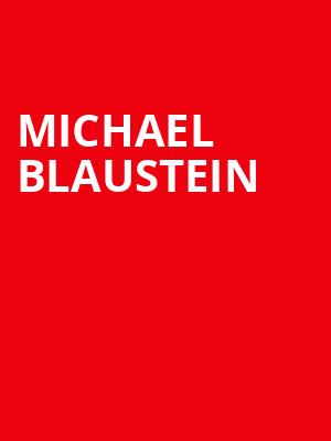 Michael Blaustein, Byham Theater, Pittsburgh