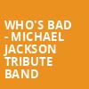Whos Bad Michael Jackson Tribute Band, City Winery, Pittsburgh