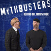 Mythbusters Live at Heinz Hall Mythbusters Live at Heinz Hall