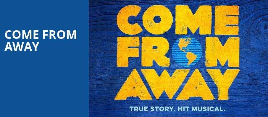 Come From Away, Benedum Center, Pittsburgh