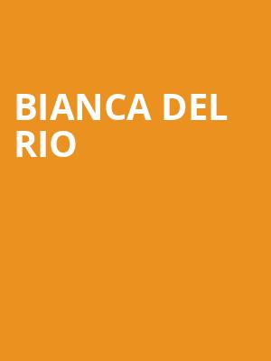 Bianca Del Rio Poster