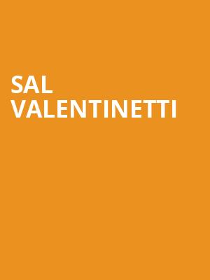 Sal Valentinetti Poster