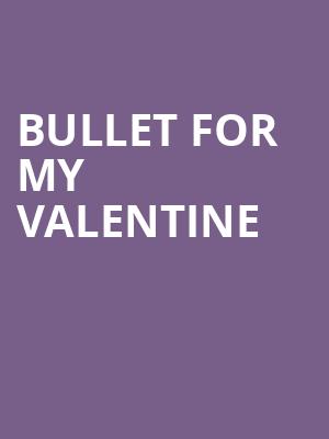 Bullet for My Valentine Poster