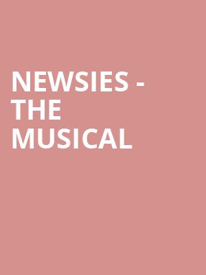 Newsies The Musical, Pittsburgh Playhouse, Pittsburgh
