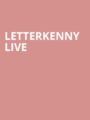 Letterkenny Live, Carnegie Library Music Hall Of Homestead, Pittsburgh