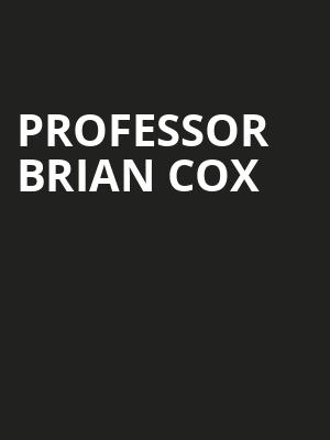 Professor Brian Cox, Byham Theater, Pittsburgh