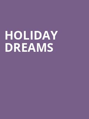 Holiday Dreams, Benedum Center, Pittsburgh