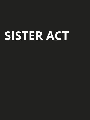 Sister Act, Benedum Center, Pittsburgh