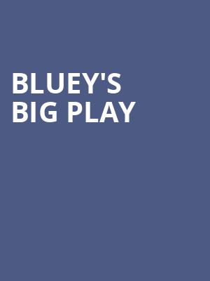 Blueys Big Play, Benedum Center, Pittsburgh