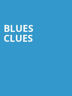 Blues Clues, Palace Theatre, Pittsburgh