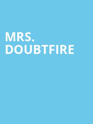 Mrs Doubtfire, Benedum Center, Pittsburgh