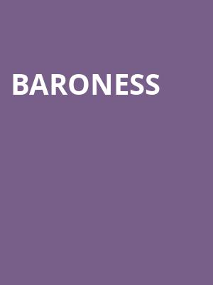 Baroness, Roxian Theatre, Pittsburgh