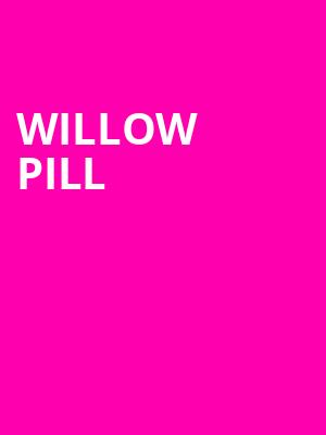 Willow Pill, Spirit, Pittsburgh