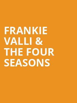 Frankie Valli The Four Seasons, Heinz Hall, Pittsburgh