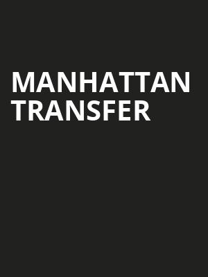 Manhattan Transfer, Palace Theatre, Pittsburgh