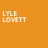 Lyle Lovett, Stage AE, Pittsburgh
