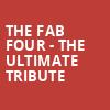 The Fab Four The Ultimate Tribute, Byham Theater, Pittsburgh