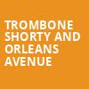 Trombone Shorty And Orleans Avenue, Roxian Theatre, Pittsburgh