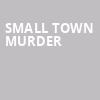 Small Town Murder, Carnegie Library Music Hall Of Homestead, Pittsburgh