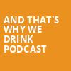 And Thats Why We Drink Podcast, Roxian Theatre, Pittsburgh