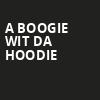 A Boogie Wit Da Hoodie, Petersen Events Center, Pittsburgh