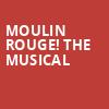 Moulin Rouge The Musical, Benedum Center, Pittsburgh