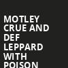 Motley Crue and Def Leppard with Poison, PNC Park, Pittsburgh