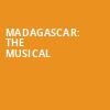 Madagascar The Musical, Benedum Center, Pittsburgh