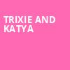 Trixie and Katya, Benedum Center, Pittsburgh
