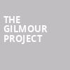 The Gilmour Project, Palace Theatre, Pittsburgh